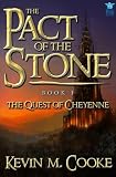 Image of The Pact of the Stone: The Quest of Cheyenne