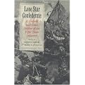 Lone Star Confederate (A Gallant and Good Soldier of the 5th Texas Infantry) (Texas A M University Military History Series) (Hardcover)