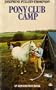 Pony Club Camp (Swift Books)