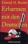 Erbarmen mit den Deutschen