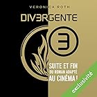 Allégeance (Divergente 3) (






Version intégrale) Auteur(s) : Veronica Roth Narrateur(s) : Marine Royer