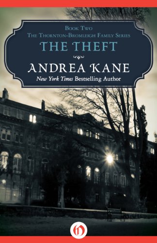 The Theft (The Thornton-Bromleigh Family Series Book 2)