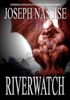 riverwatch - a supernatural thriller - joseph nassise