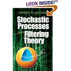 Stochastic Processes and Filtering Theory by  Andrew H. Jazwinski