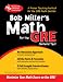 Bob Miller's Math for the GRE General Test (REA) (Test Preps) by Robert Miller ISBN 0738603651