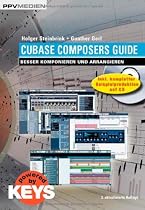 Cubase Composers Guide: Besser komponieren und arrangieren