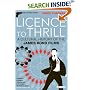 Licence to Thrill: A Cultural History of the James Bond Films (Cinema & Society): A Cultural History of the James Bond Films (Cinema and Society): A Cultural ... of the James Bond Films (Cinema and Society)