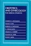 Obstetrics and Gynecology for Medical Students