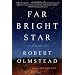 Far Bright Star