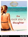 The Rock Stars Daughter (The Treadwell Academy Novels)