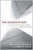 The Eleventh Day: The Full Story of 9/11 and Osama bin Laden