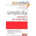 Simplicity. Prinzipien der Einfachheit: Strategien f�r einfache Produkte, Dienstleistungen und Prozesse