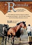 The Remuda. Vaquero Two. The Buckaroos