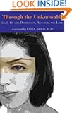 Through the Unknowable: Family Life with Depression, Alcohol, and Love
