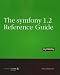 The symfony Reference Guide