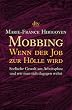 Mobbing Wenn der Job zur H�lle wird