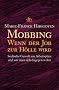 Mobbing Wenn der Job zur H�lle wird