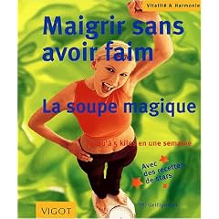 Maigrir sans avoir faim : la soupe magique
