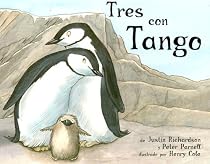 Tres Con Tango / And Tango Makes Three (Spanish Edition)