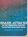Shark Attacks of the Twentieth Century: From the Pacific Coast of North America