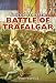 Voices from the Battle of Trafalgar (Voices from) (Voices from)