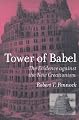Tower of Babel: The Evidence against the New Creationism