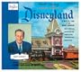 Walt Disney Takes You to Disneyland: A Musical Tour of the Magical Kingdom