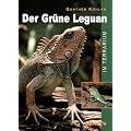 Der Gr�ne Leguan im Terrarium