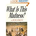 What Is This Madness: Ride and Tie : The Invention and Growth of a Sport by  Bud Johns