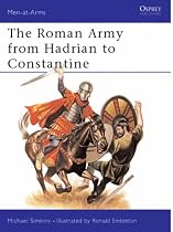 Roman Army from Hadrian to Constantine (Men-at-arms)