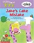 Word Family Tales -Ake: Jake's Cake Mistake