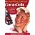 The Sparkling Story of Coca-Cola: An Entertaining History, Including Collectables, Coke Lore, Calendar Girls and Father Christmas!
