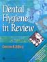 Dental Hygiene in Review (Book with CD-ROM)