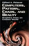 Computers, Pattern, Chaos and Beauty