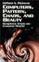Computers, Pattern, Chaos and Beauty