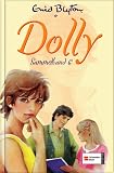 Dolly - Sammelb�nde: Dolly Sammelband 06 - Enid Blyton