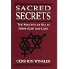 Sacred Secrets: The Sanctity of Sex in Jewish Law and Lore