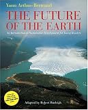 The Future of the Earth: An Introduction to Sustainable Development for Young Readers