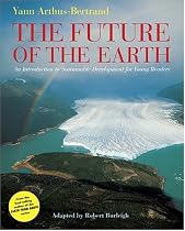 The Future of the Earth: An Introduction to Sustainable Development for Young Readers