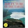 The Future of the Earth: An Introduction to Sustainable Development for Young Readers