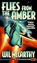 Flies from the Amber