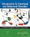 Introduction to Emotional and Behavioral Disorders: Recognizing and Managing Problems in the Classroom