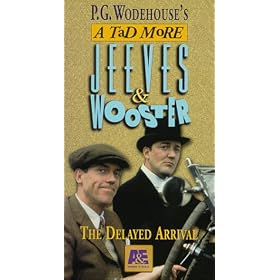 Jeeves & Wooster: The Delayed Arrival