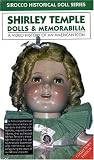 Review Sirocco  / Shirley Temple Dolls & Memorabilia