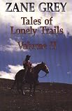 Tales of Lonely Trails