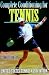 Search Our Specialty Mall : Complete Conditioning For Tennis