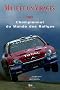 Mille et un virages 2005 : Championnat du monde des Rallyes