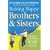 Raising Happy Brothers and Sisters: Helping Our Children Enjoy Life Together, from Birth Onwards