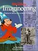 Walt Disney Imagineering: A Behind the Dreams Look at Making the Magic Real