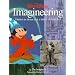 Walt Disney Imagineering: A Behind the Dreams Look at Making the Magic Real by the Imagineers